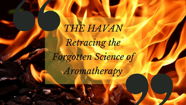 Retracing the forgotten science of Aromatherapy.